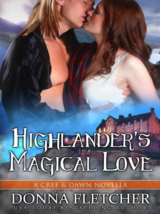 Title details for Highlander's Magical Love by Donna Fletcher - Available